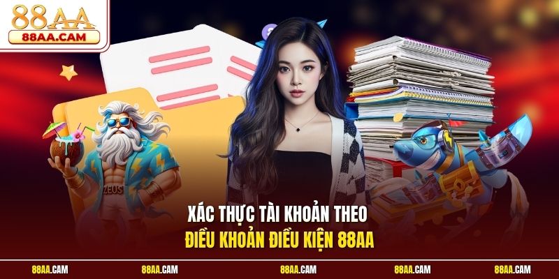 Xác thực tài khoản theo Điều khoản điều kiện 88aa
